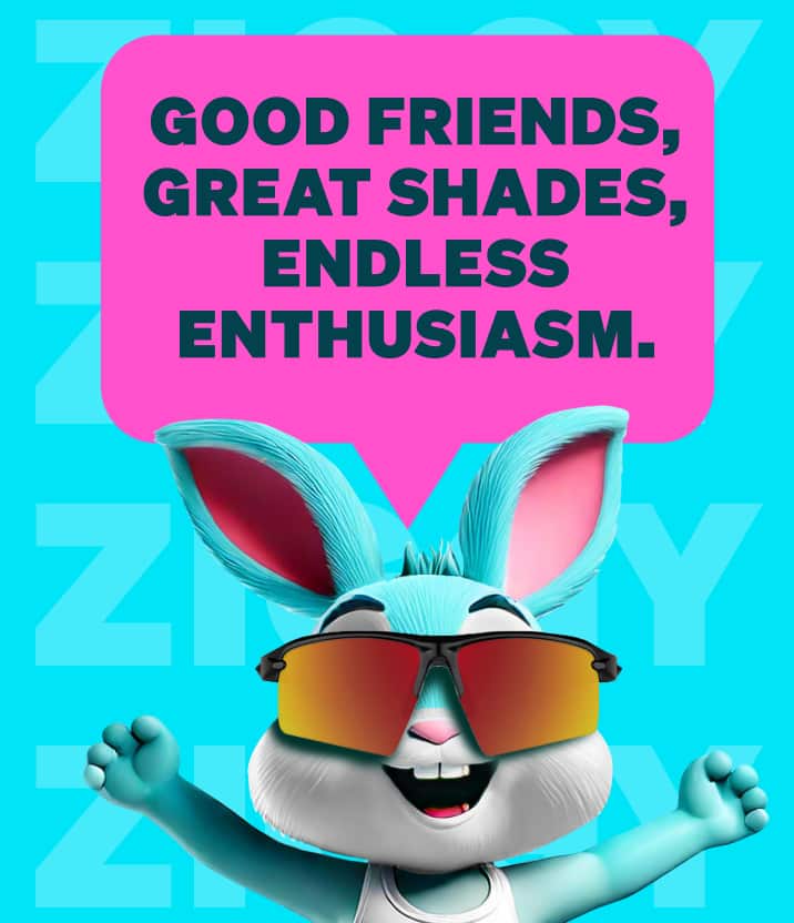 Ziggy with arms raised in Zunnies sunglasses and a pink speech bubble that says ‘Good friends, great shades, endless enthusiasm’ on a blue background.