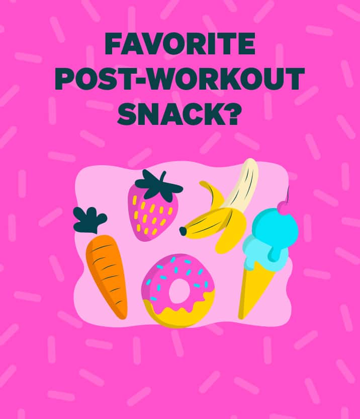 Illustrated fruits, ice cream, donut, and carrot under the text ‘Favorite post-workout snack?’ on a pink background.