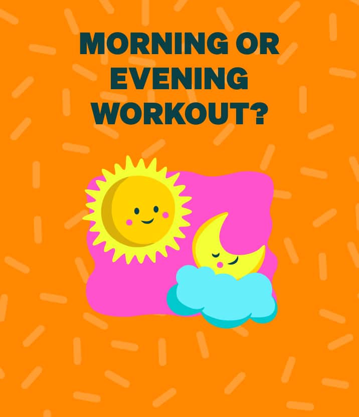 Illustration of a smiling sun and moon with the text “Morning or evening workout?” on an orange background.