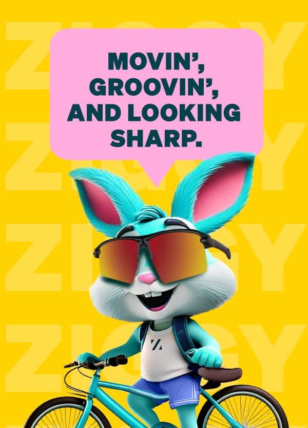 Ziggy riding a bike in Zunnies sunglasses and helmet with a pink speech bubble that says ‘Movin’, groovin’, and looking sharp’ on a yellow background.