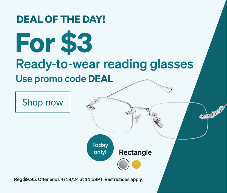 DEAL OF THE DAY! For $3 Ready-to-wear reading glasses Use promo code DEAL. Ultra lightweight silver rectangle reading glasses with adjustable nose pads and soft plastic temple tips on a white background.