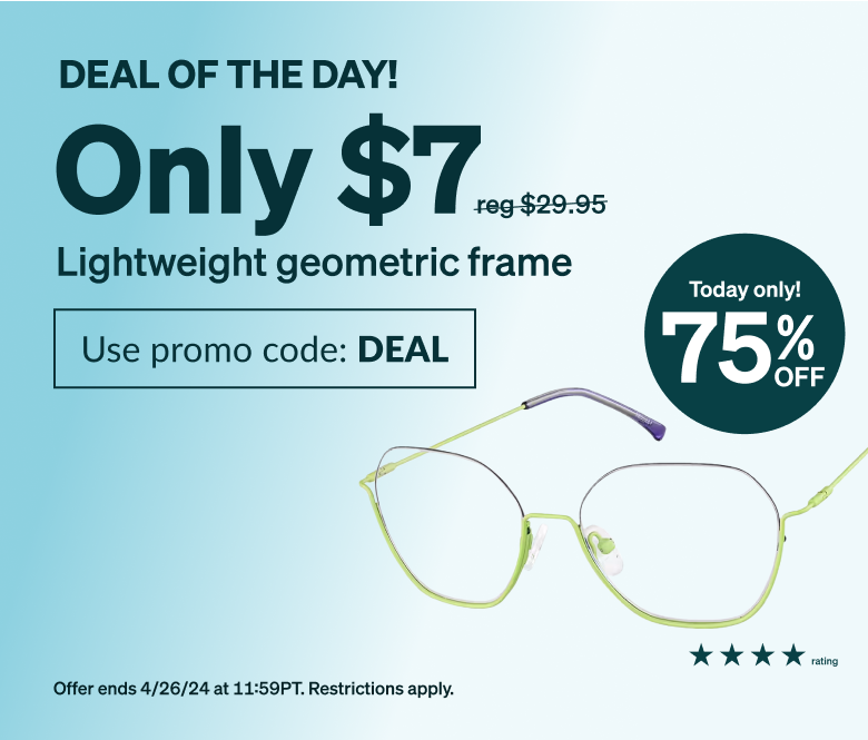 DEAL OF THE DAY! Only $7 lightweight frame. Use promo code DEAL. Lightweight, wire thin stainless steel frames on green half-rim glasses with comfortable adjustable nose pads and soft plastic temple tips.  