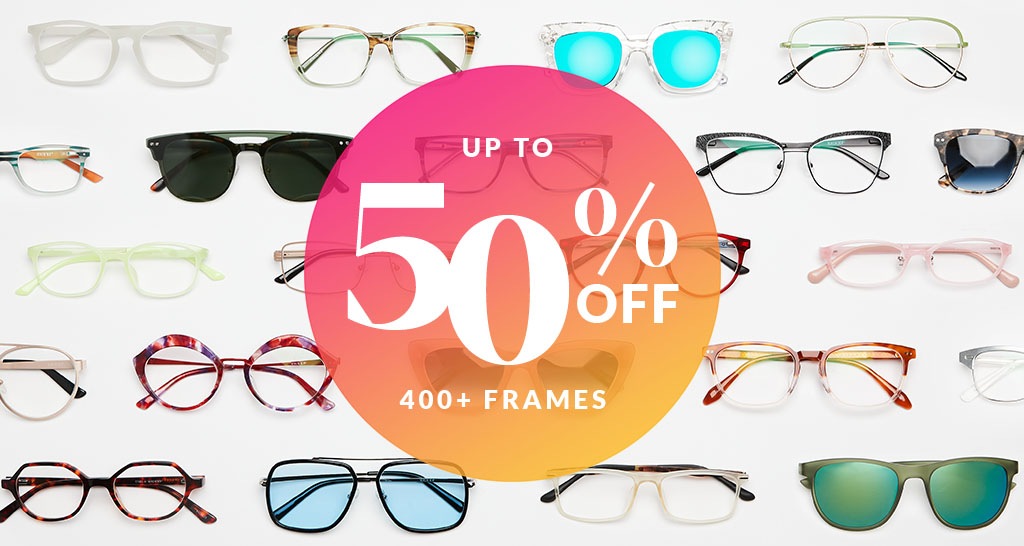 Summer Frame Sale. Enjoy up to 50% off 400 plus frames now through July 25th. No code needed. Save now. Image of a sticker that says up to 50% off 400 plus frames, with a collage of assorted glasses behind it.