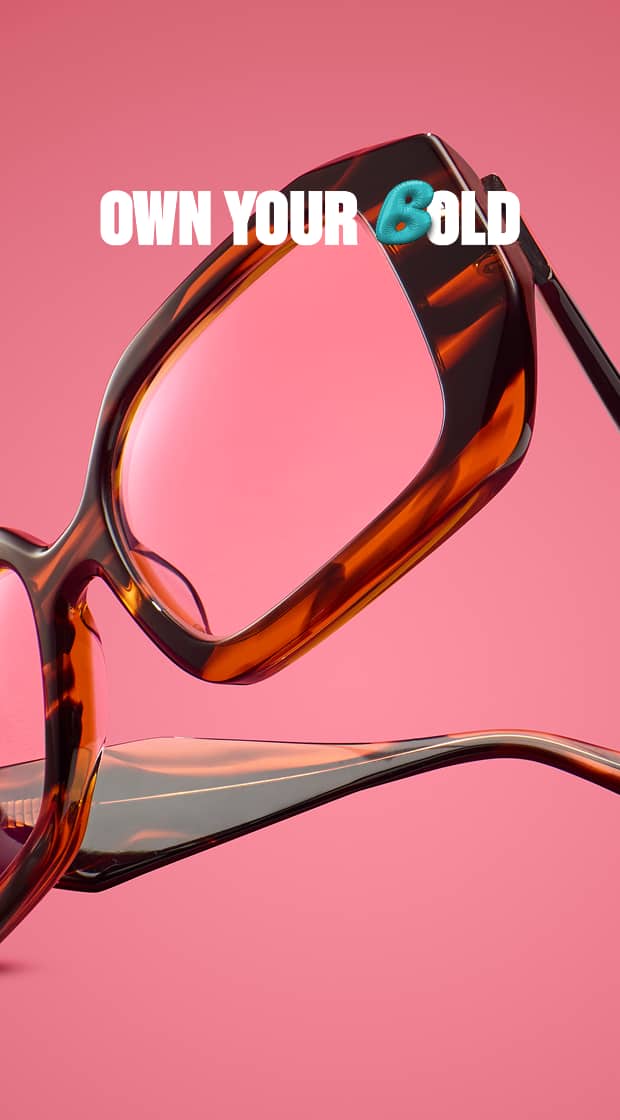 Oversized geometric tortoiseshell frames (Style no. 4473325) on a pink background, with the text ‘Own Your Bold’ with the 'B' stylized like a balloon.