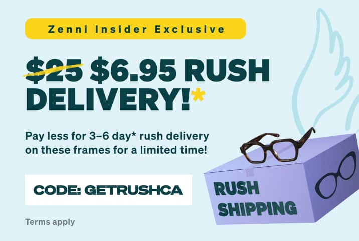 Promotional banner for Zenni Insider Exclusive offering $6.95 rush delivery with promo code GETRUSHCA, featuring eyeglasses resting on a purple delivery box with wings.