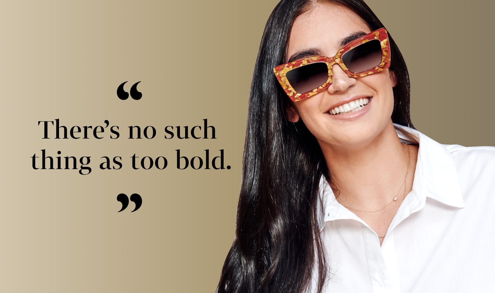 ‘There’s no such thing as too bold.’ Claire Kittle, holding Zenni cat-eye glasses #4449318 on her nose and smiling, in front of a gold background.