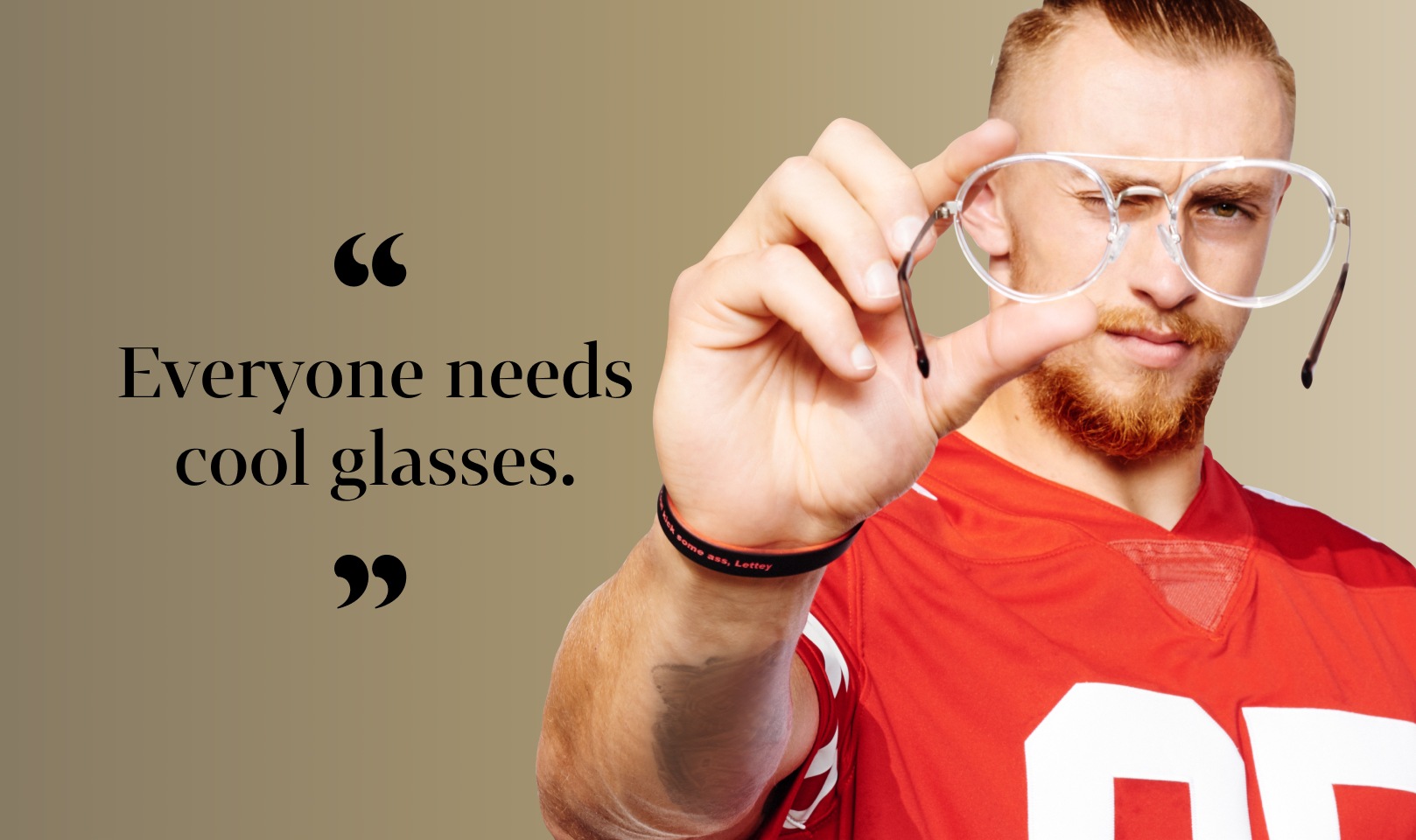 ‘Everyone needs cool glasses.’ George Kittle, holding Zenni hawkeyes aviator glasses #1150423, in front of a gold background.