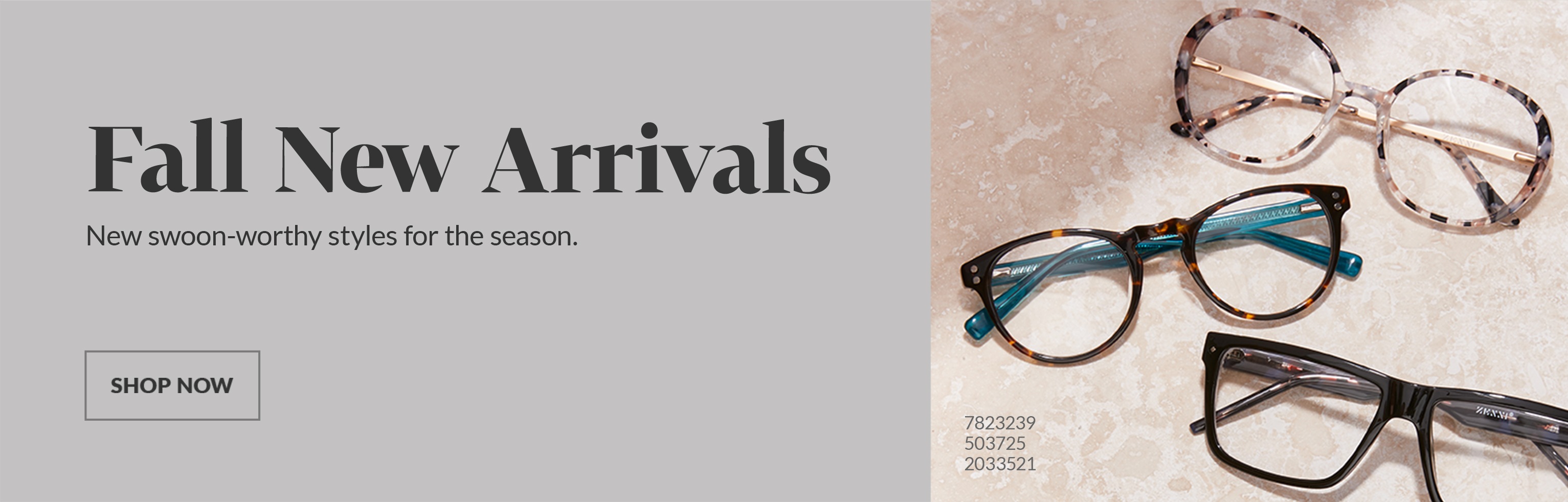 New arrivals. The fall five. New swoon-worthy styles for the season. Shop now. Image of Zenni flat top glasses #2033521, Zenni rectangle glasses #7825412, Zenni oval glasses #7823239, Zenni round magnetic snap-on set #503725, and Zenni browline glasses #7824421 on a beige marble background.