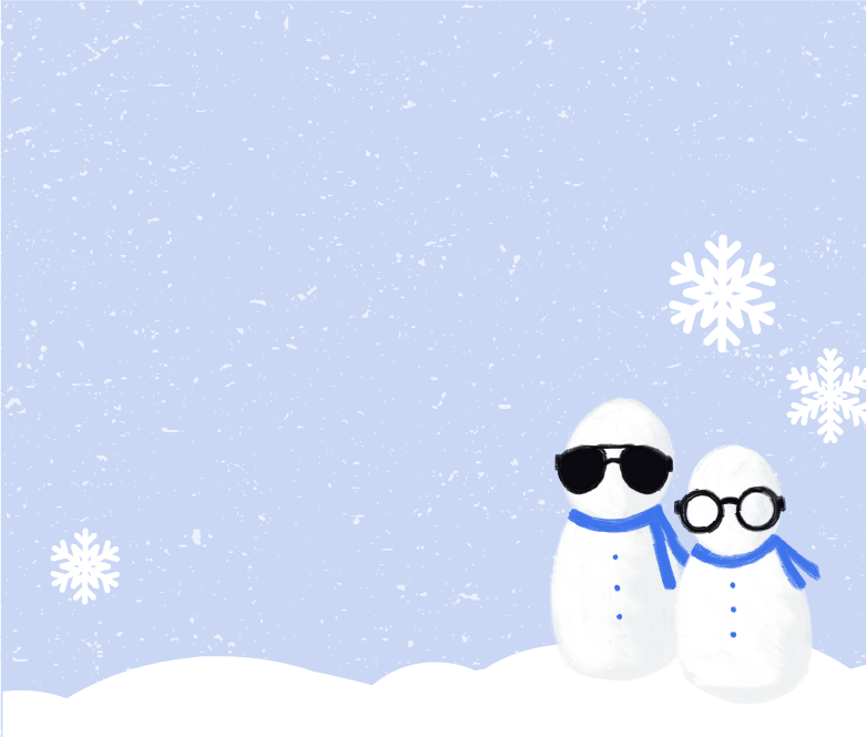 Illustration of two snowmen wearing stylish glasses with the words Cozy up to Savings next to them.