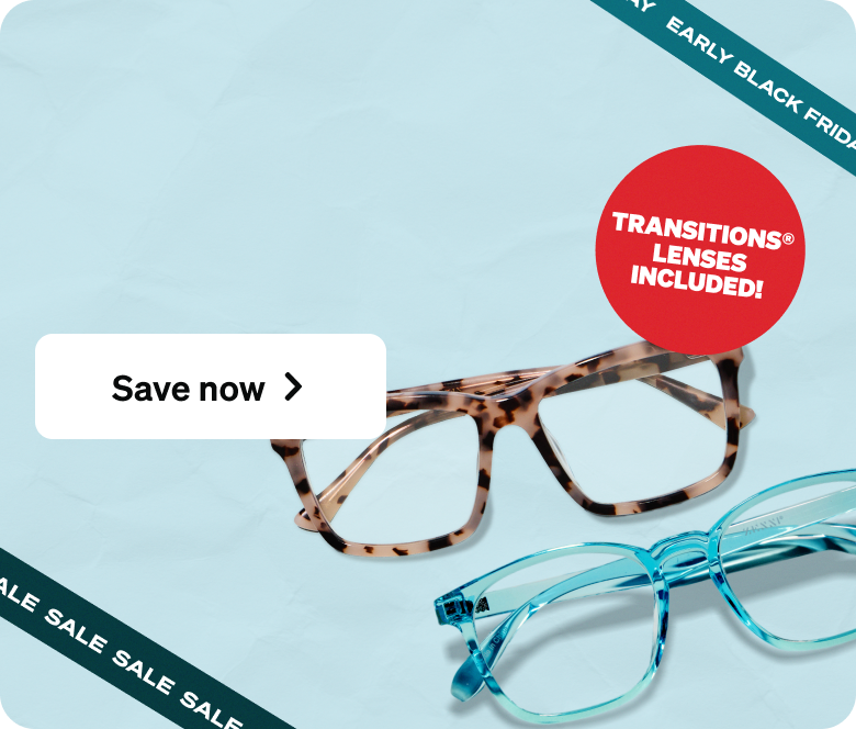 This image features two pairs of eyeglasses on a light blue textured background. The top pair is a brown tortoiseshell frame, while the bottom pair is a translucent blue frame. There is a red circular label stating 'Transitions® lenses included!' on the left side. Diagonal text along the edge reads 'Early Black Friday Sale.'