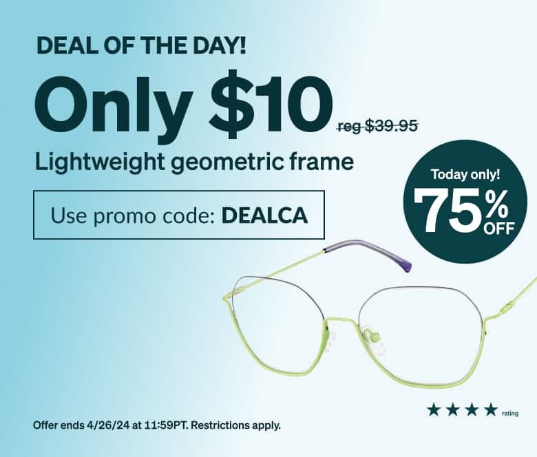 DEAL OF THE DAY! Only $10 lightweight frame. Use promo code DEALCA. Lightweight, wire thin stainless steel frames on green half-rim glasses with comfortable adjustable nose pads and soft plastic temple tips.