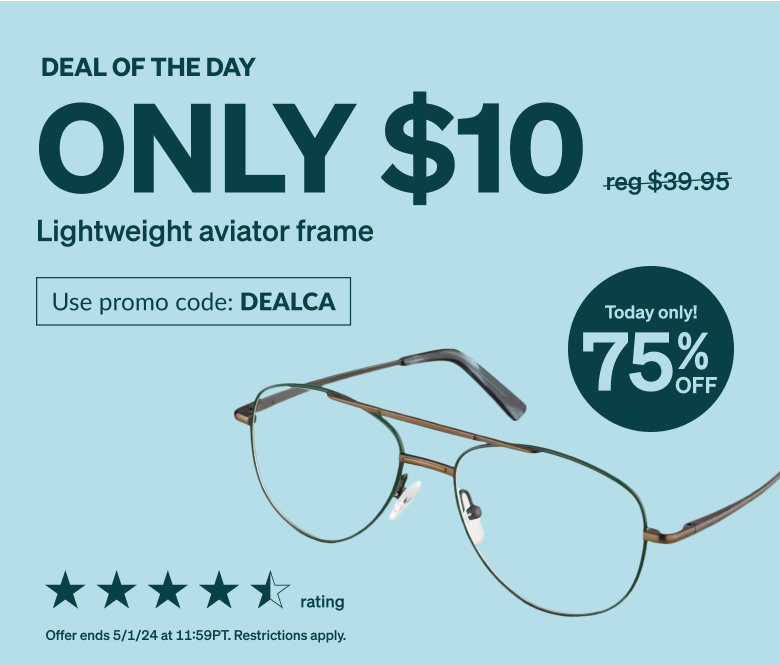 DEAL OF THE DAY! Only $10 lightweight aviator frame. Use promo code DEALCA. Aviator frames made from bronze and green color metal. 
