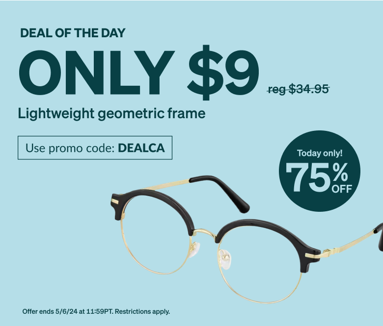 DEAL OF THE DAY! Only $9 lightweight browline frame. Use promo code DEALCA. Round browline glasses in gold metal with black upper rims.