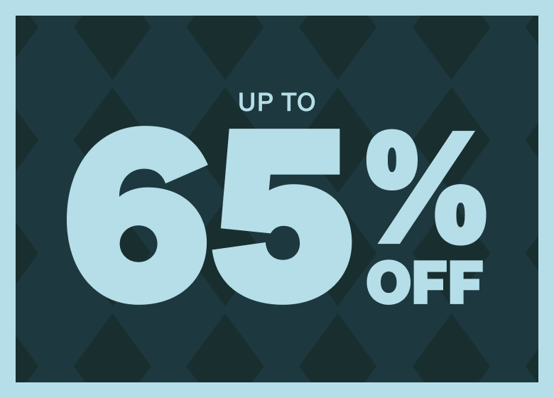 Up to 65% off.