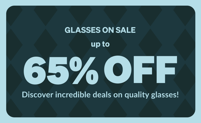 Glasses on sale up to 65% OFF. Discover incredible deals on quality glasses!
