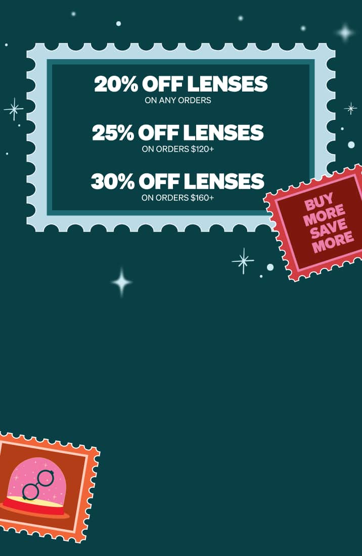 Postage stamp style frames around additional text: 20% off lenses on any orders, 25% off lenses on orders $120+, 30% off lenses on orders $160+. Buy more save more. Background is dark teal with a star motif.