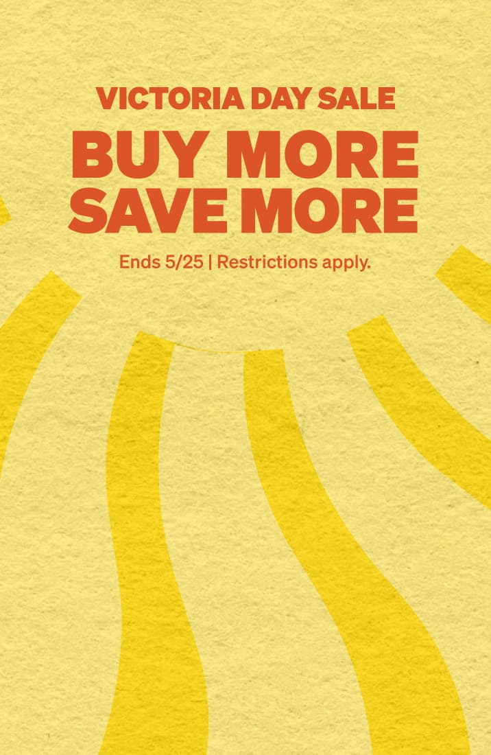 A yellow banner with a textured sun motif for a Victoria Day Sale, featuring the text 'Buy More Save More' in bold orange, ending May 25th.