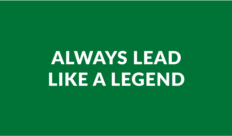 Green background with Sam Cassell's quote: 'ALWAYS LEAD LIKE A LEGEND.'